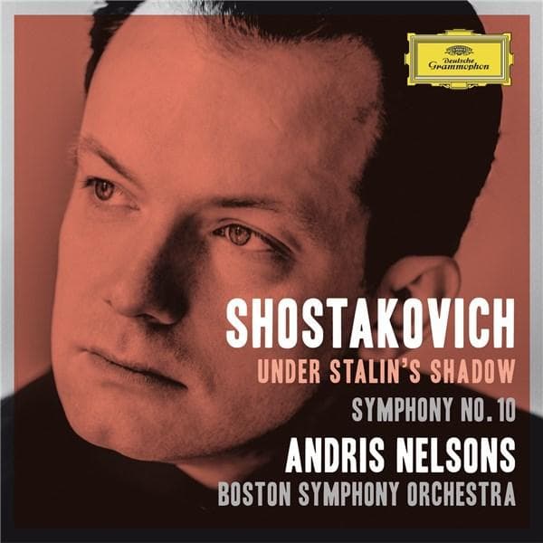 Shostakovich Under Stalin's Shadow - Symphony No. 10 | Dmitri Shostakovich, Boston Symphony Orchestra, Andris Nelsons