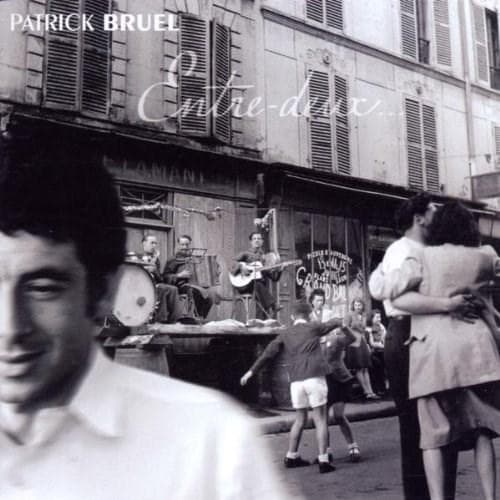 Entre Deux | Patrick Bruel