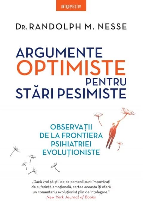 Argumente optimiste pentru stari pesimiste | Randolph M. Nesse