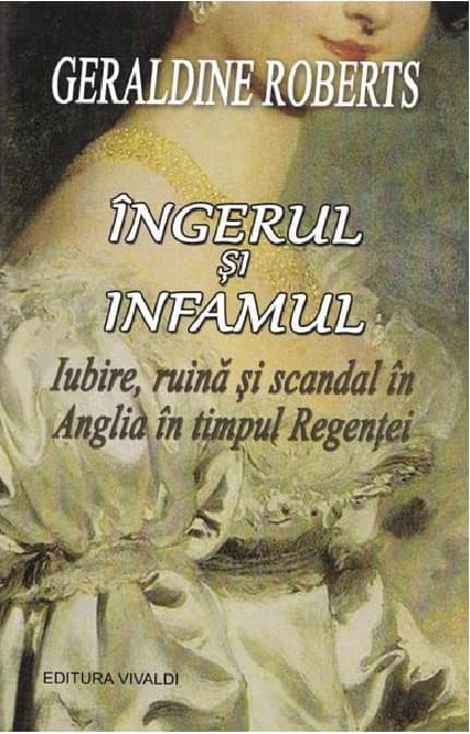Ingerul si infamul | Geraldine Roberts
