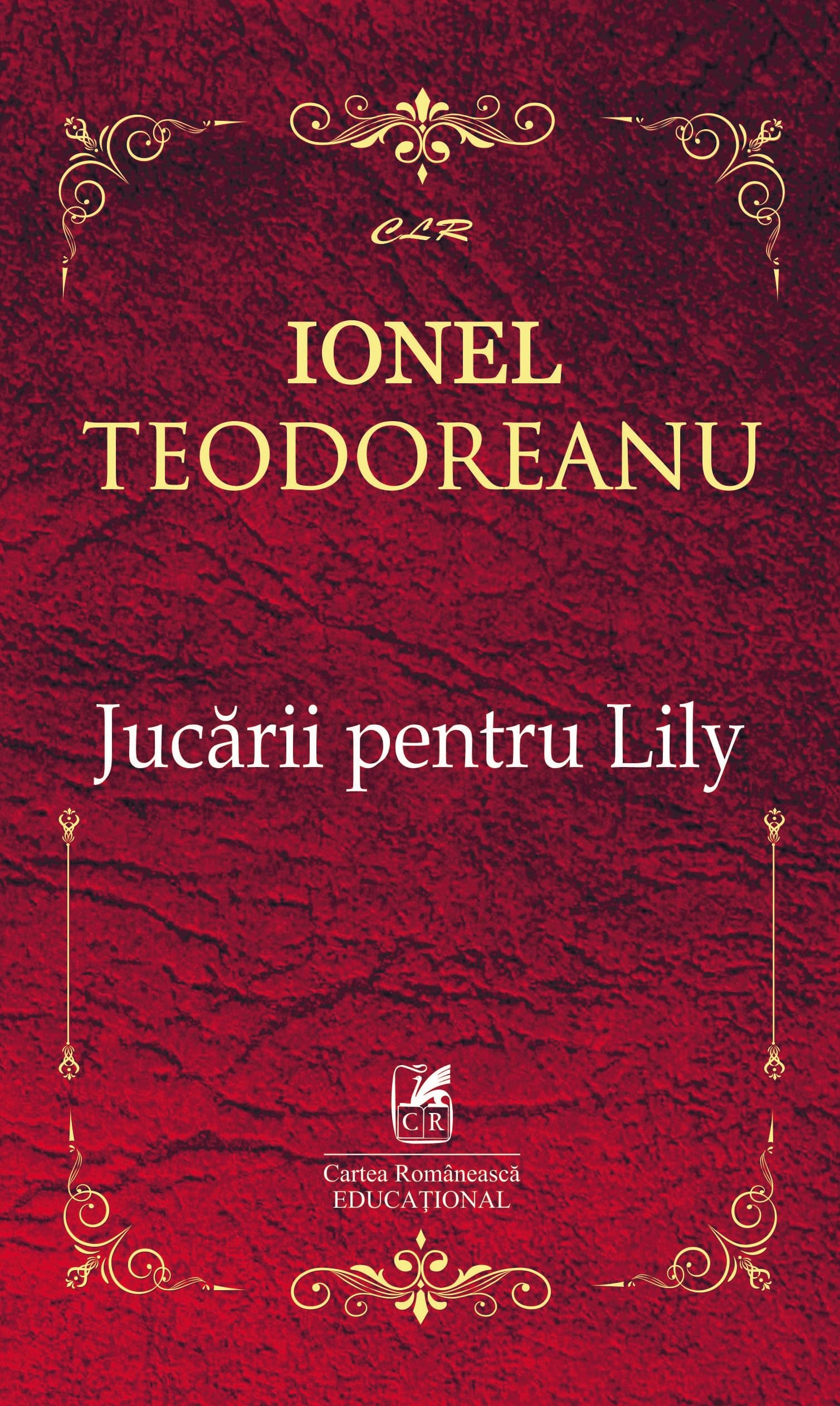 Jucarii pentru Lily | Ionel Teodoreanu