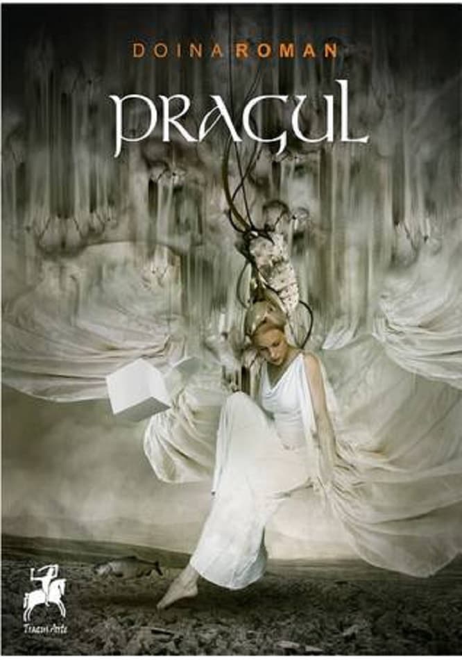 Trilogia Pragul | Doina Roman