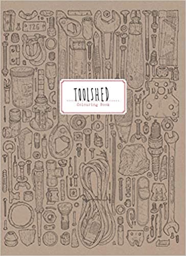 Toolshed Colouring Book | LEE JOHN PHILLIPS