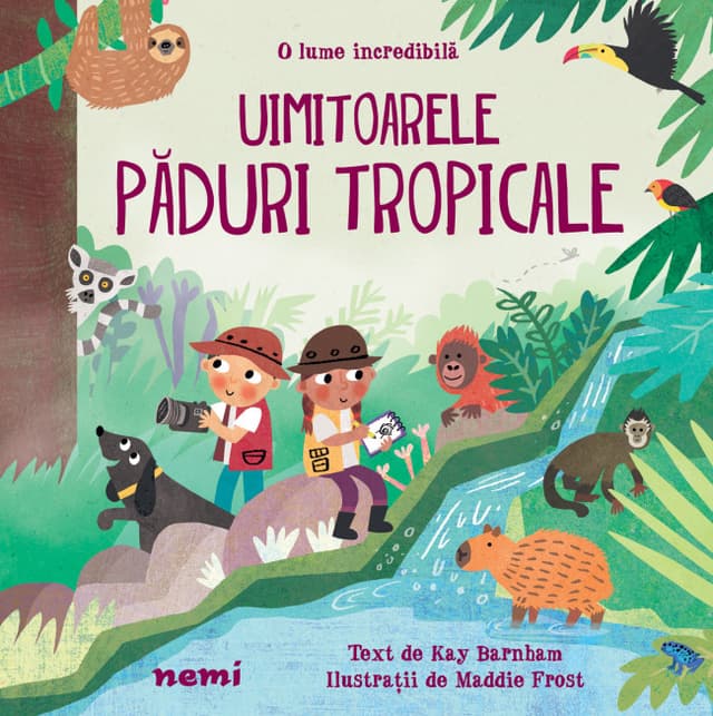 Uimitoarele paduri tropicale | Kay Barnham