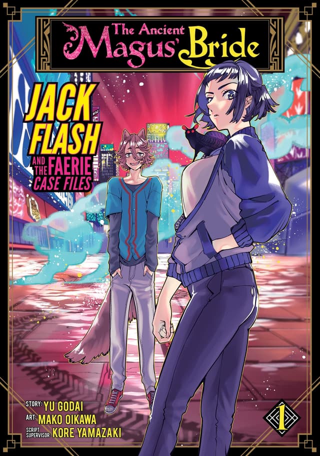 The Ancient Magus' Bride: Jack Flash and the Faerie Case Files. Volume 1 | Kore Yamazaki, Yu Godai
