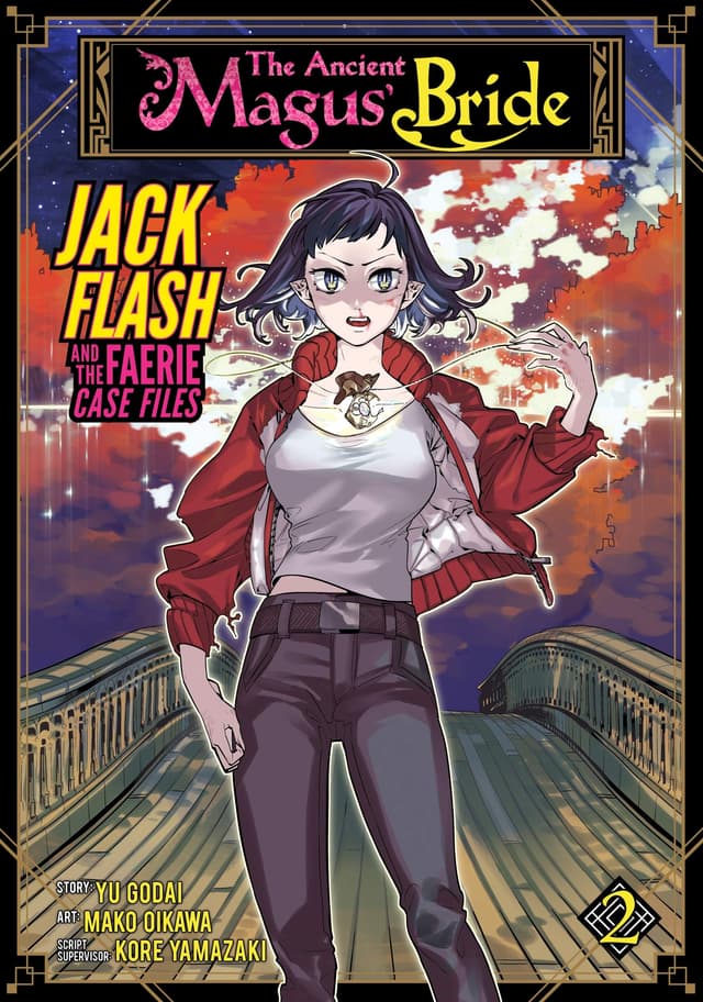 The Ancient Magus' Bride: Jack Flash and the Faerie Case Files. Volume 2 | Kore Yamazaki, Yu Godai
