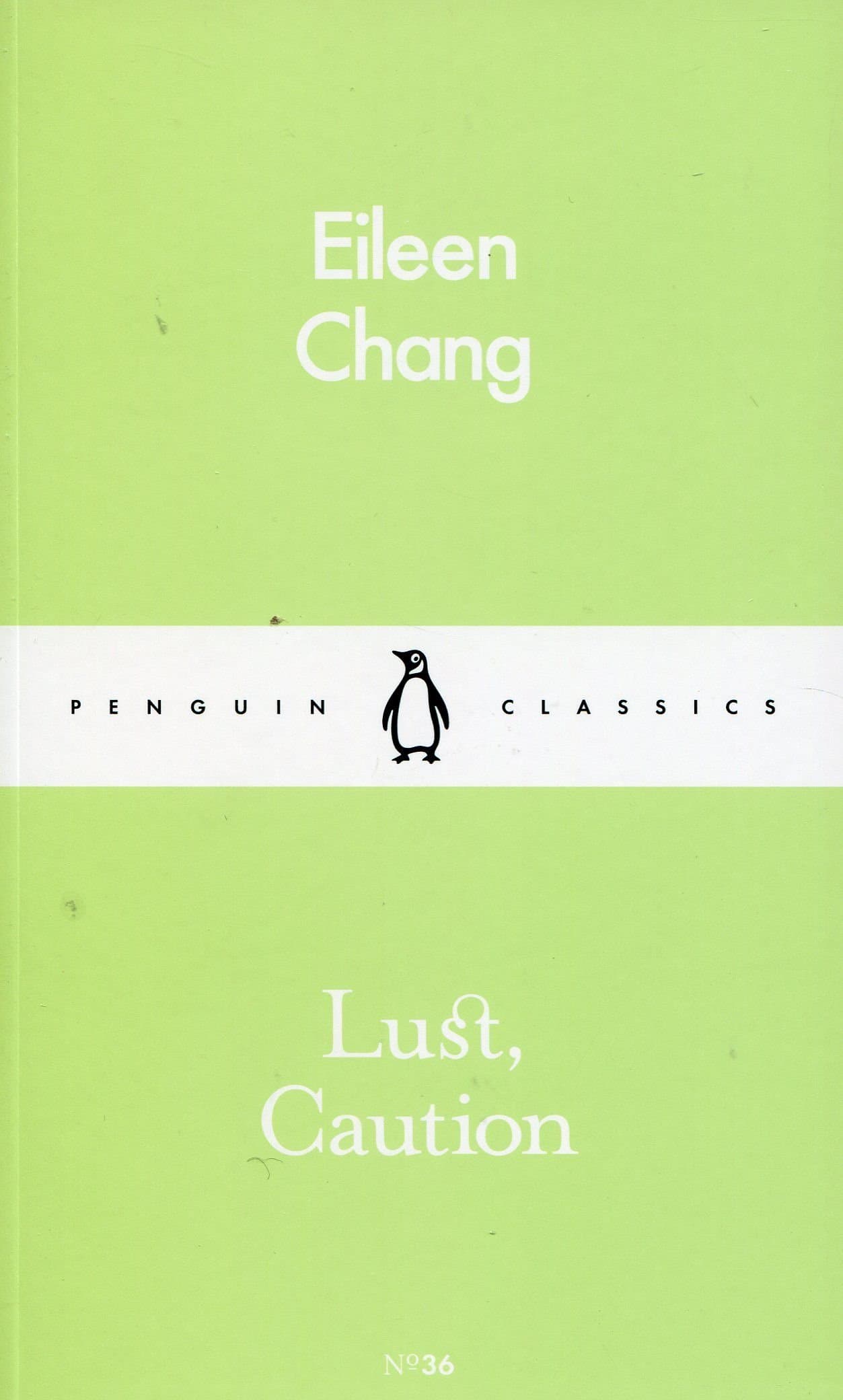 Lust, Caution | Eileen Chang
