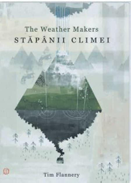 Stapanii climei  | Tim Flannery