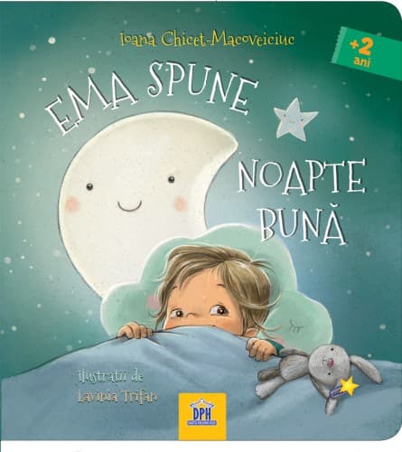 Ema spune noapte buna | Ioana Chicet-Macoveiciuc