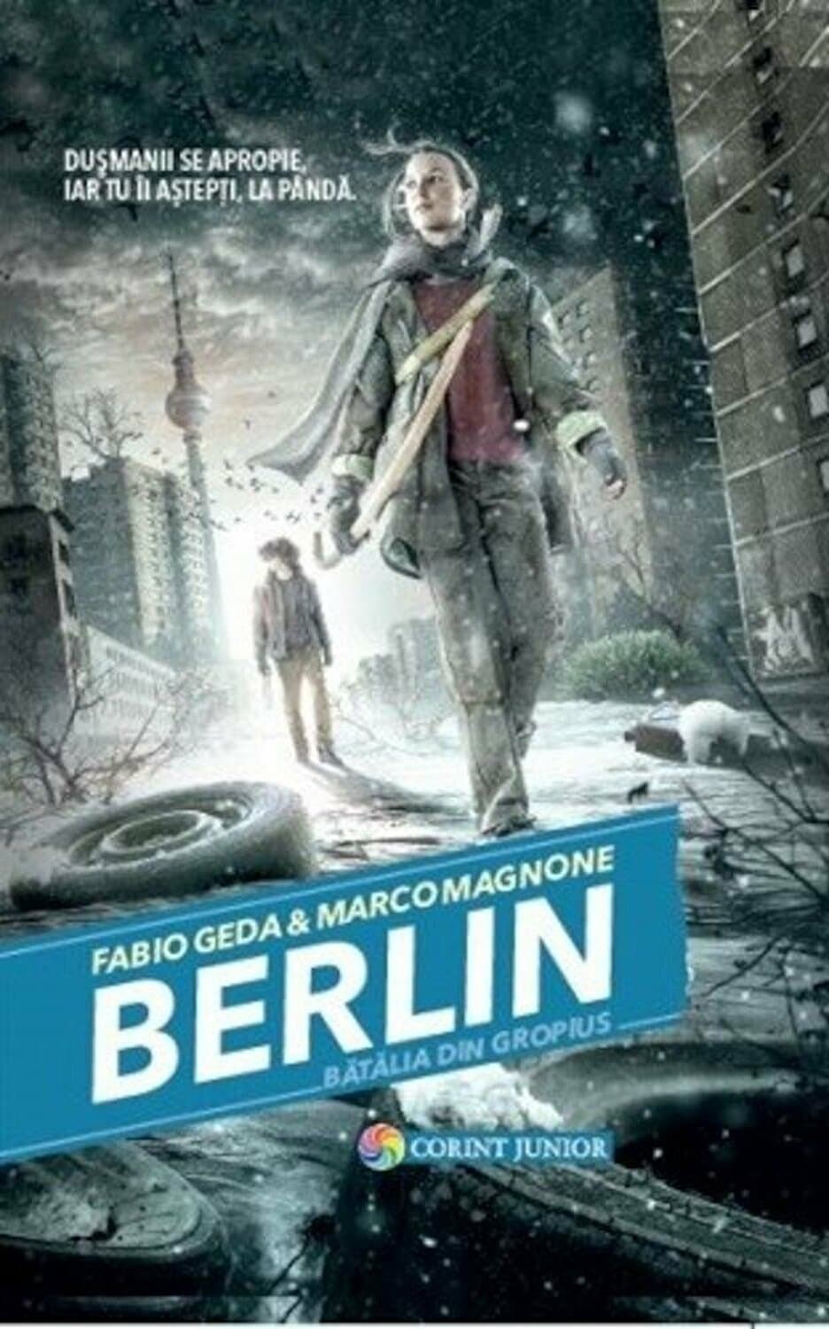 Berlin. Batalia din Gropius  | Fabio Geda, Marco Magnone
