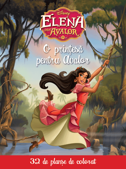 Elena din Avalor. O printesa pentru Avalor |