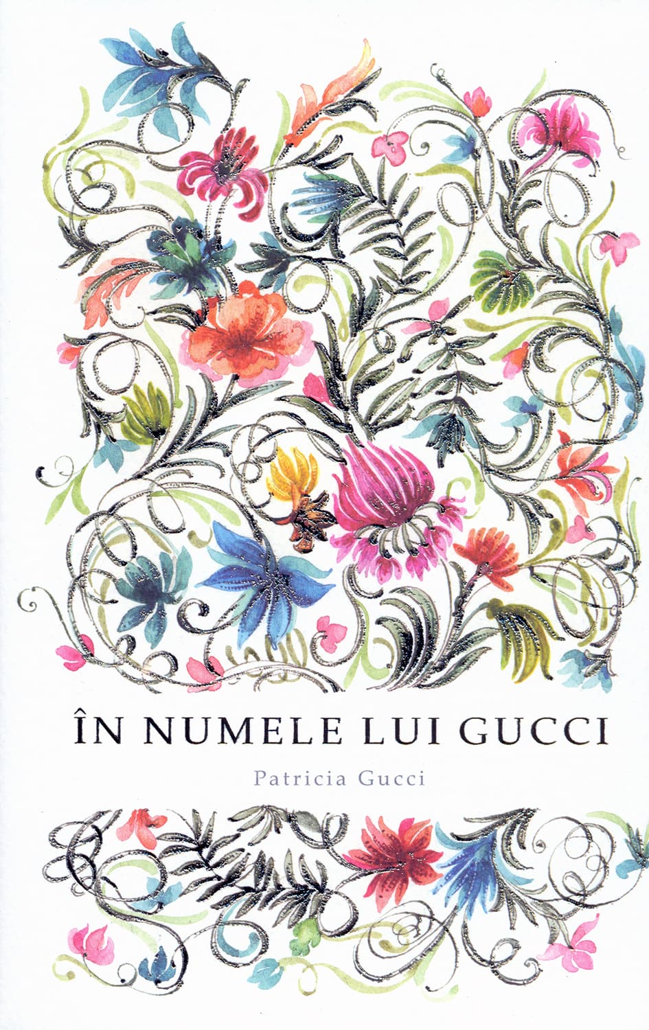 In numele lui Gucci | Patricia Gucci