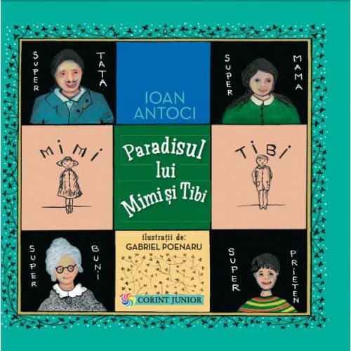Paradisul lui Mimi si Tibi | Ioan Antoci