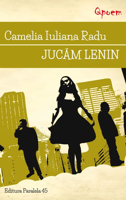 Jucam Lenin | Camelia Iuliana Radu