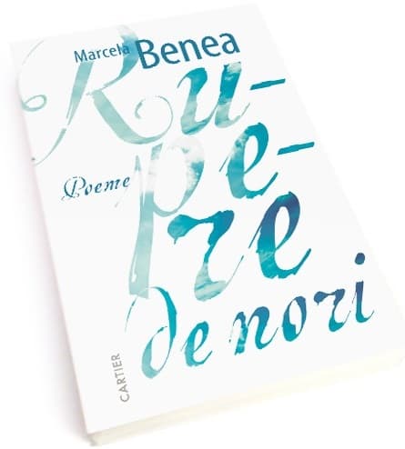 Rupere de nori | Marcela Benea