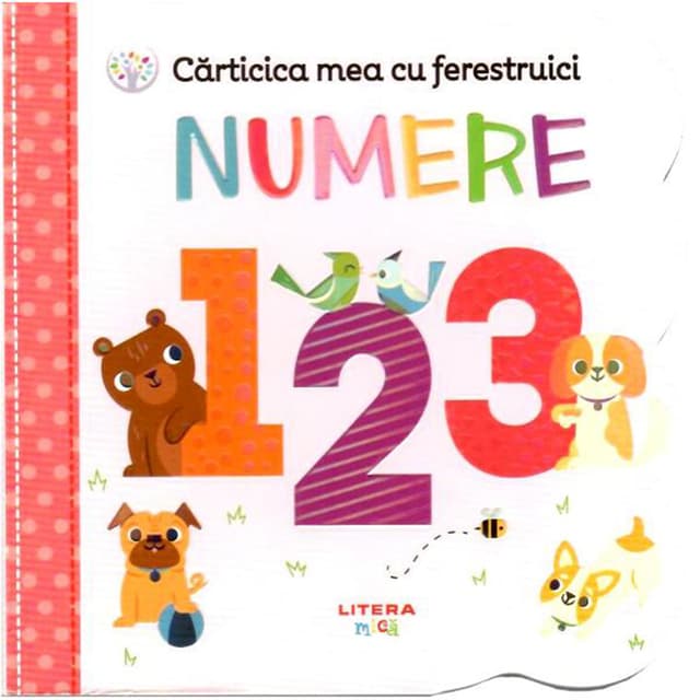 Carticica mea cu ferestruici. Numere 123 - Bebe invata |