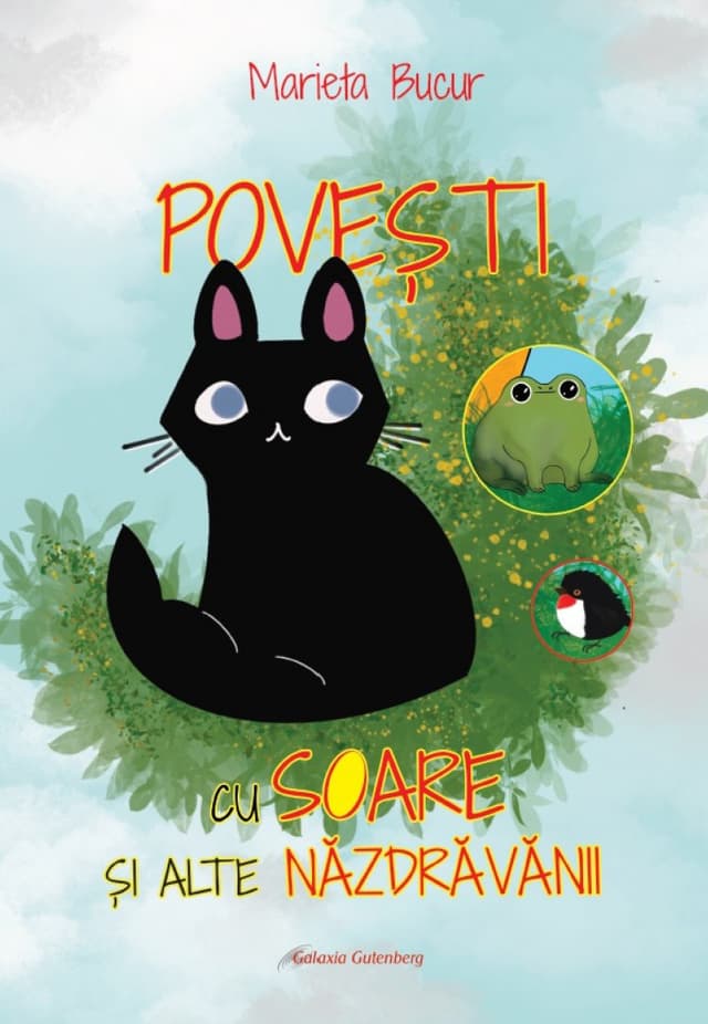 Povesti cu soare si alte nazdravanii | Marieta Bucur