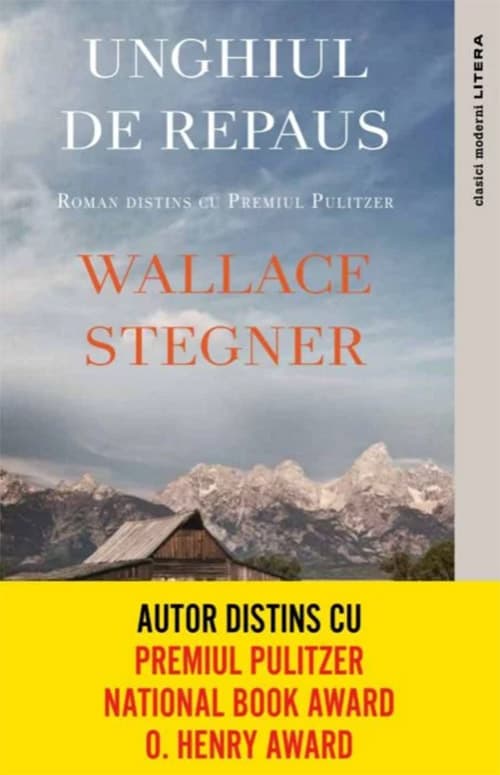 Unghiul de repaus | Wallace Stegner