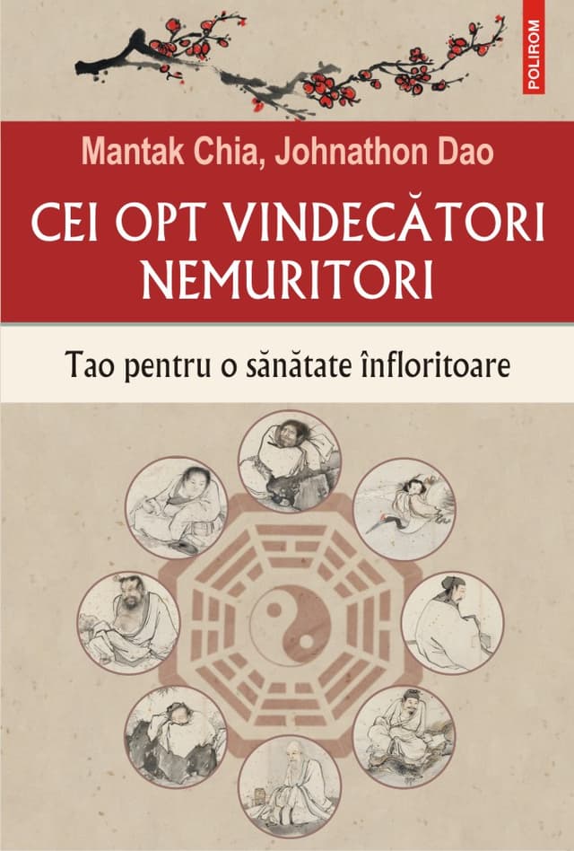 Cei opt vindecatori nemuritori | Mantak Chia, Johnathon Dao