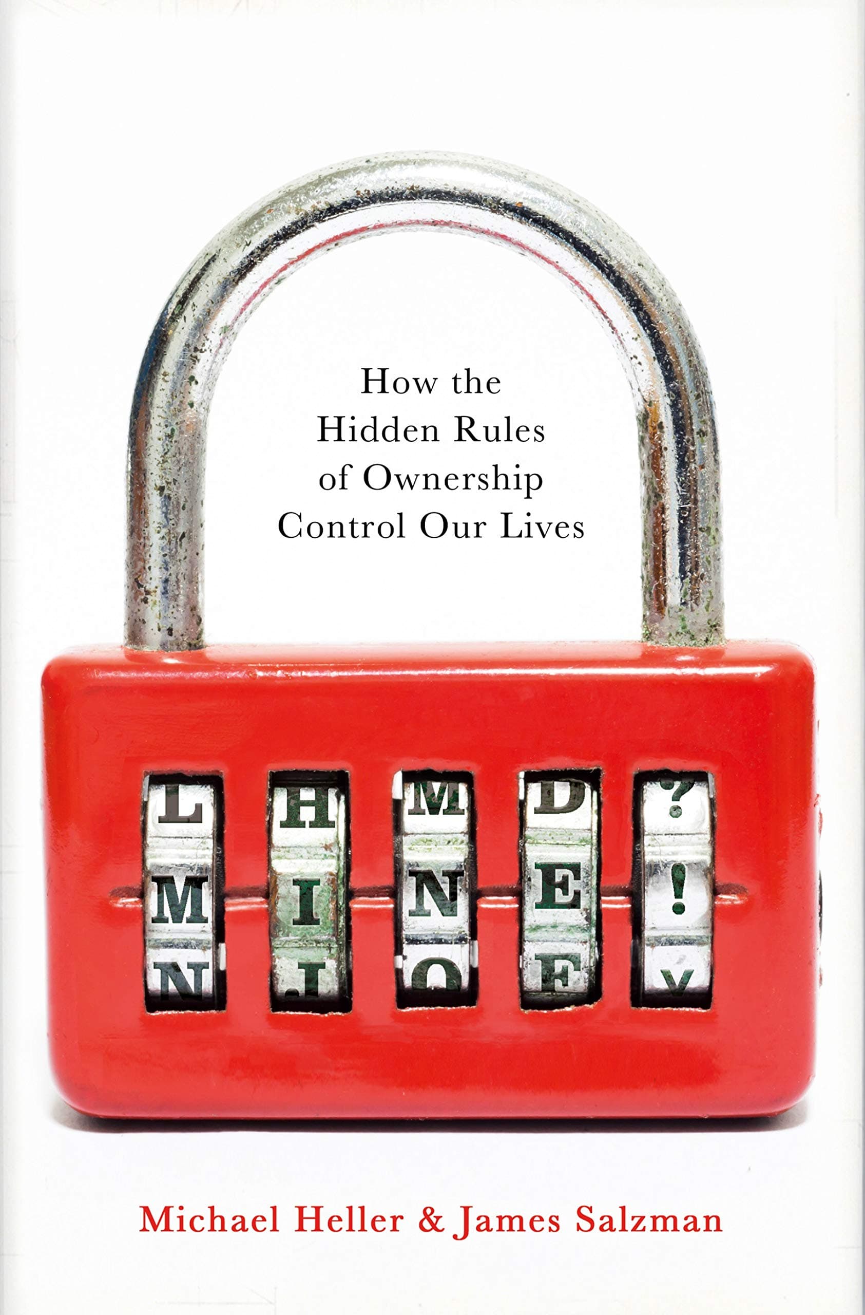 Mine! | Michael Heller, James Salzman