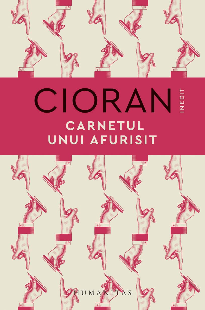 Carnetul unui afurisit | Emil Cioran