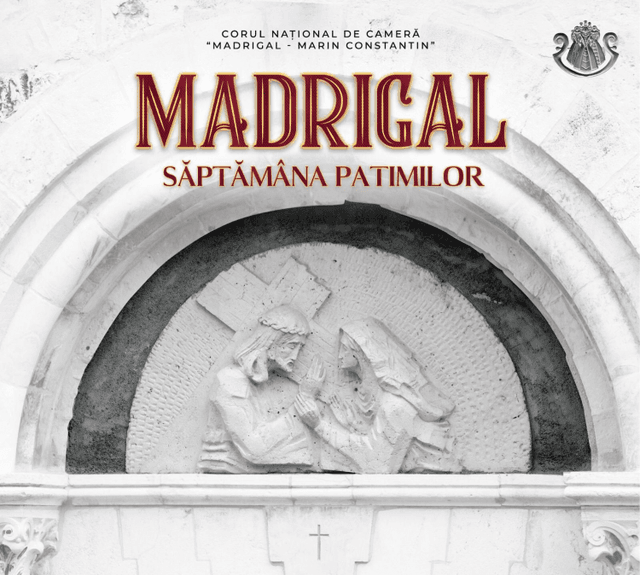 Saptamana patimilor | Corul Madrigal