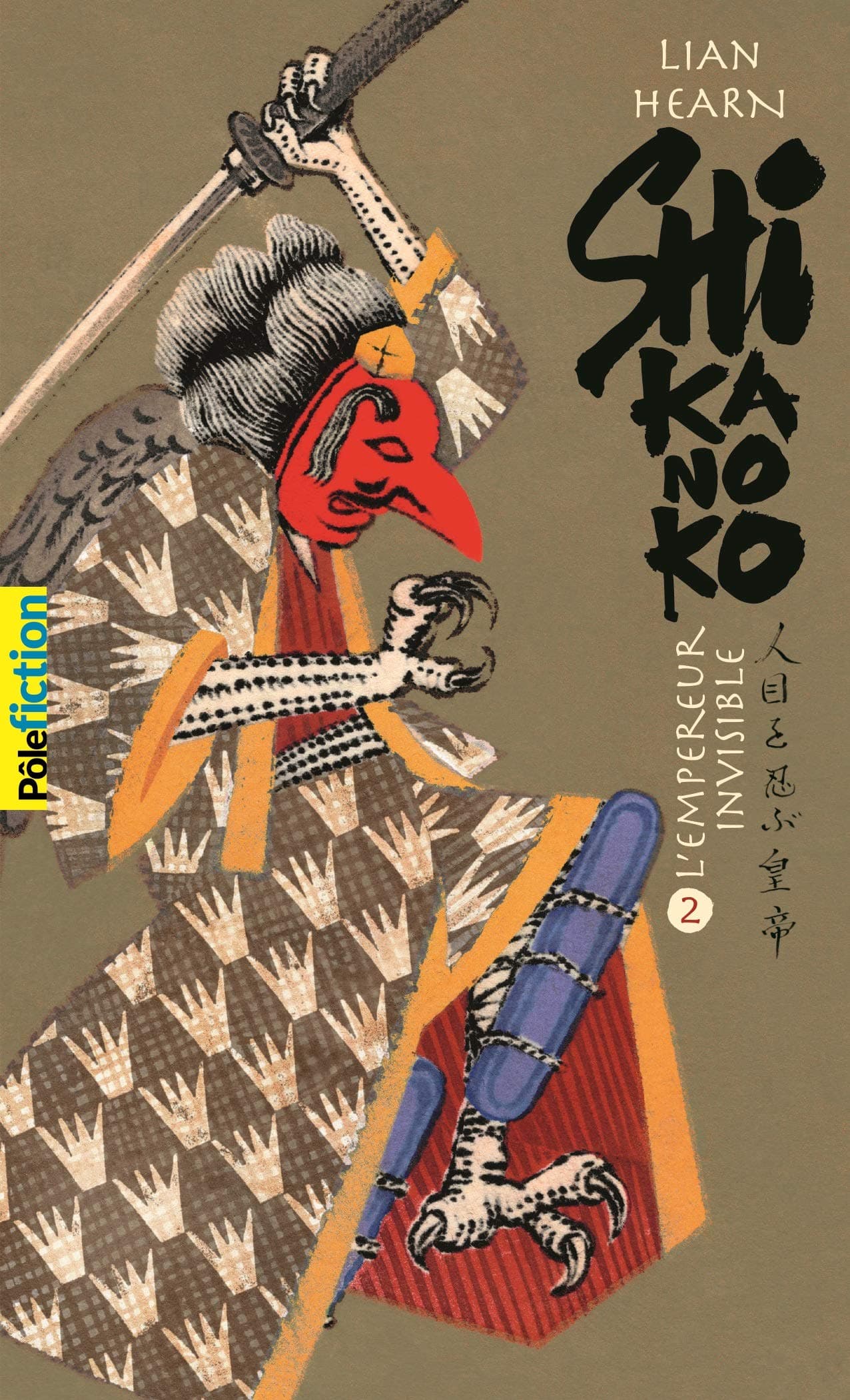 Shikanoko Livres 3 et 4: L'Empereur Invisible | Lian Hearn