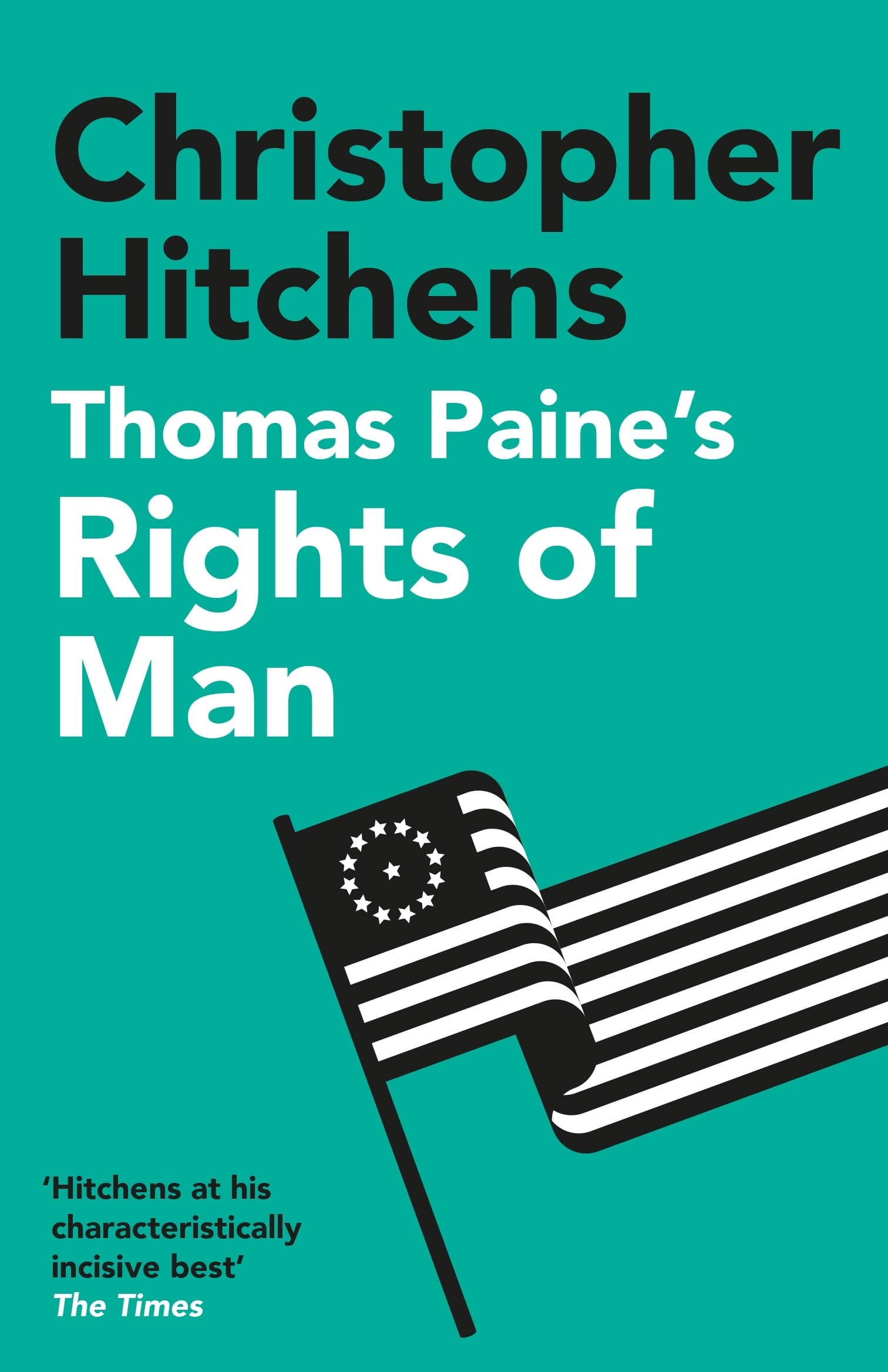 Thomas Paine's Rights of Man | Christopher Hitchens