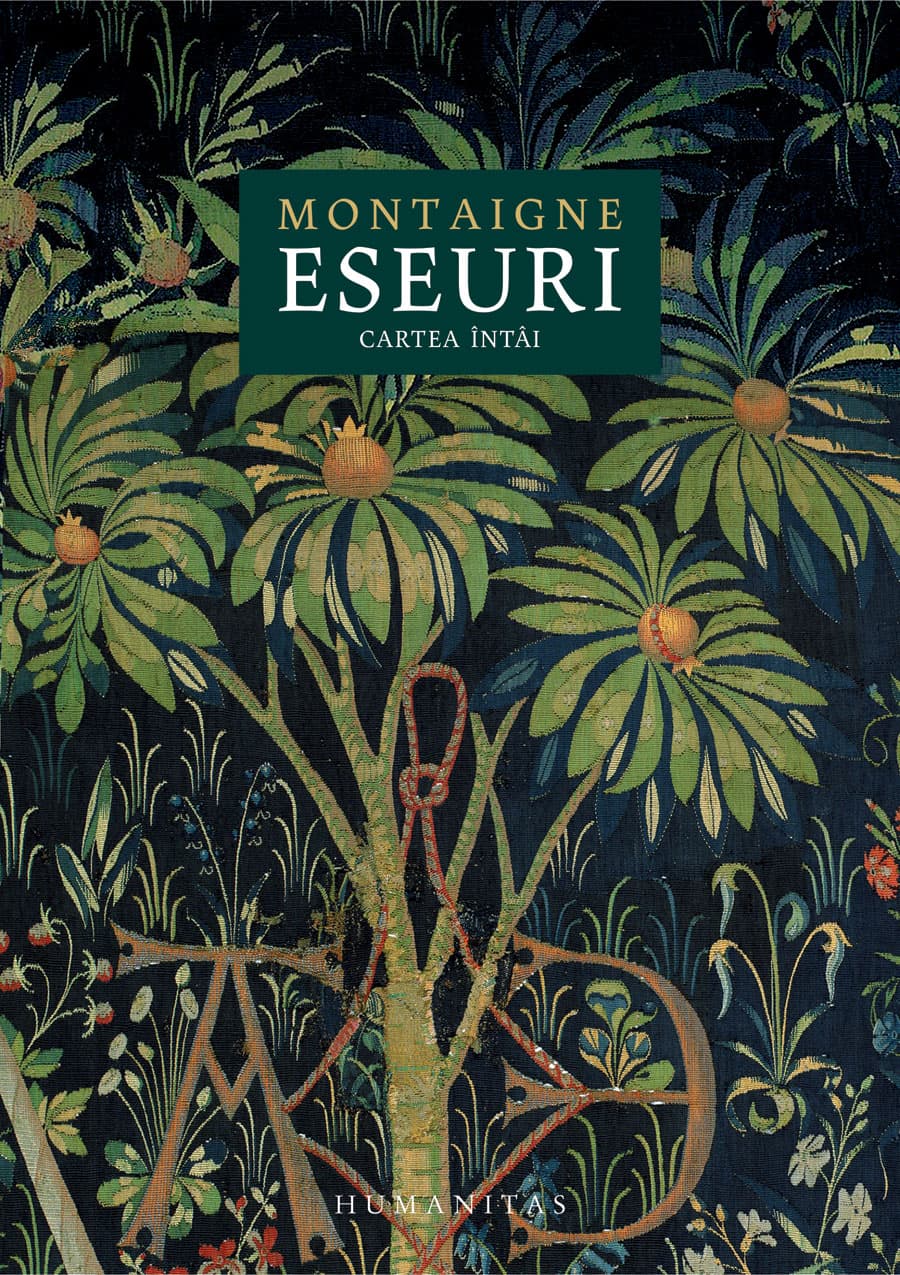Eseuri. Cartea intai | Michel De Montaigne