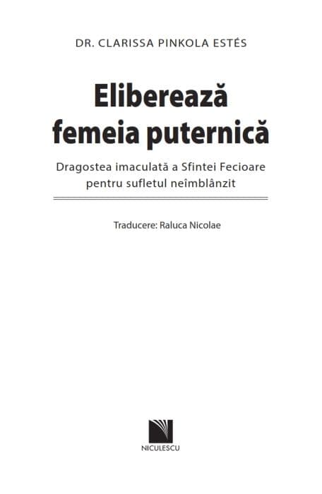 Elibereaza femeia puternica | Clarissa Pinkola Estes