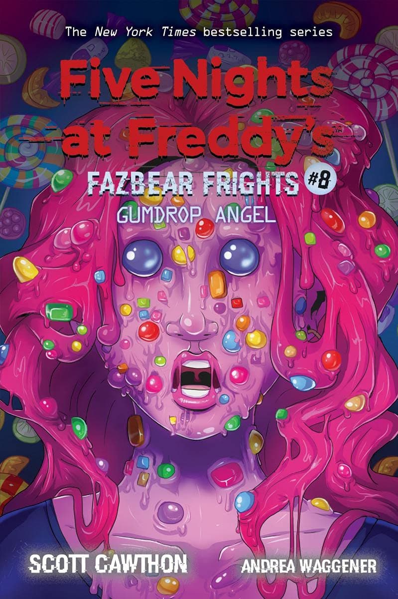 Five Nights at Freddy's: Fazbear Frights #8 - Gumdrop Angel | Scott Cawthon, Andrea Waggener