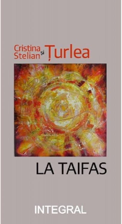 La Taifas | Cristina Turlea, Stelian Turlea