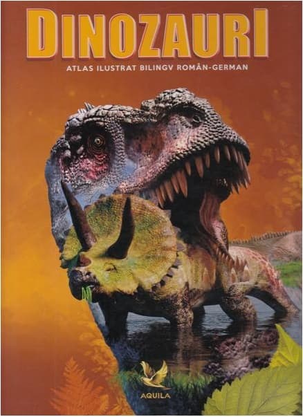 Dinozauri. Atlas ilustrat bilingv roman-german |