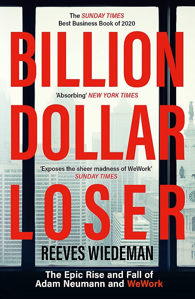 Billion Dollar Loser | Reeves Wiedeman