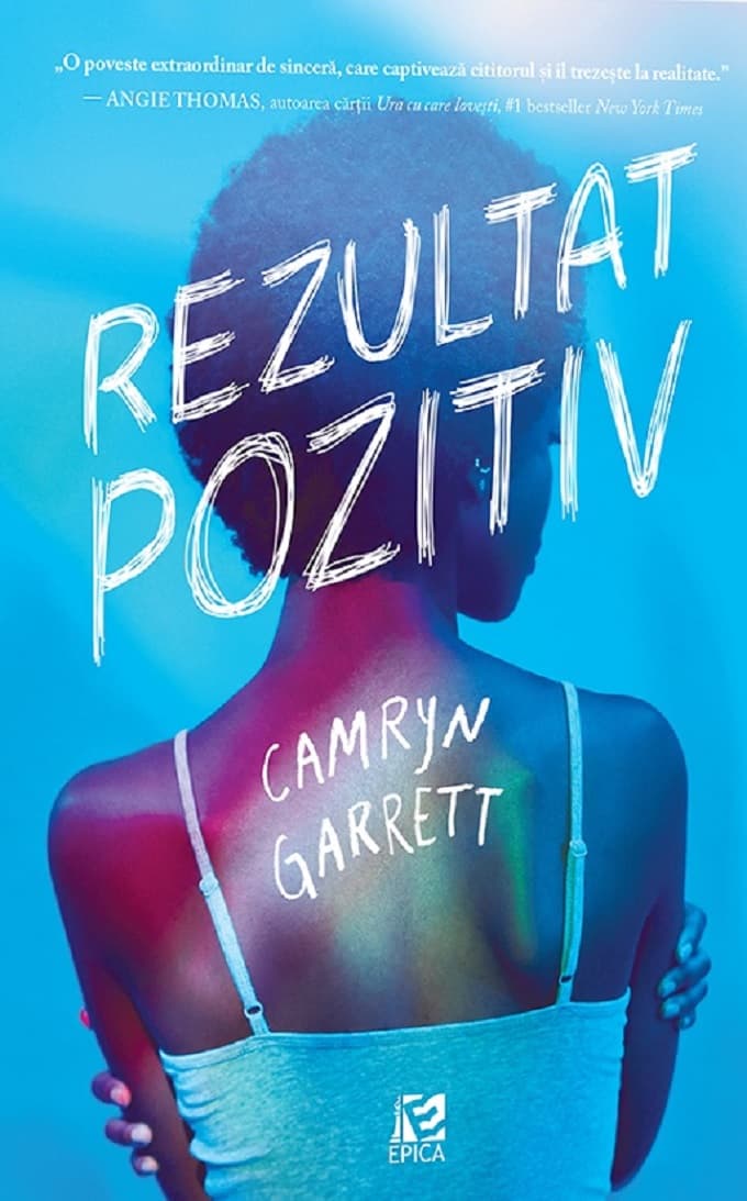 Rezultat pozitiv | Camryn Garrett