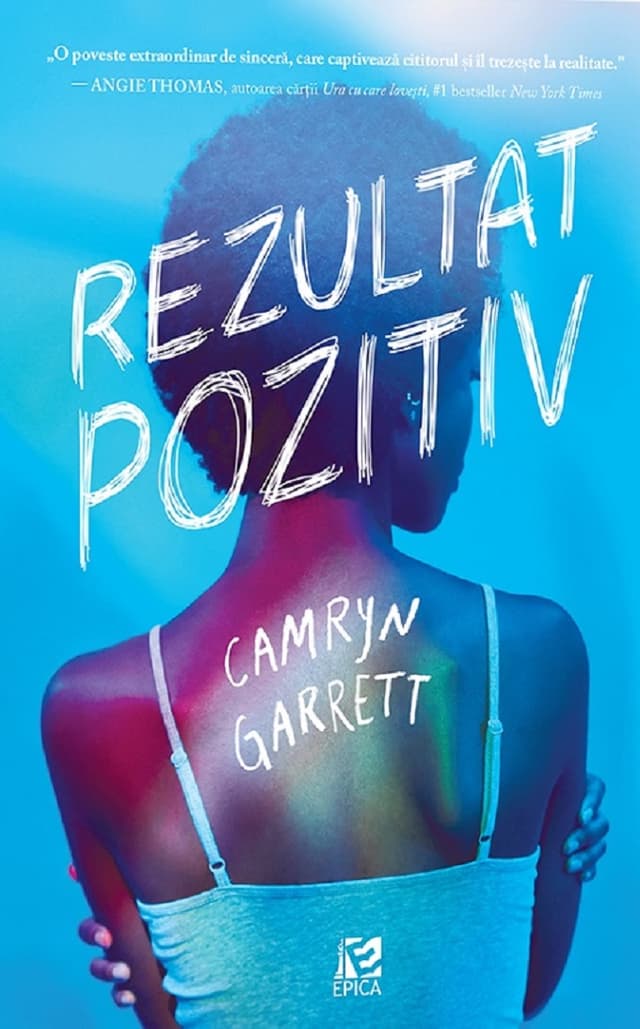 Rezultat pozitiv | Camryn Garrett