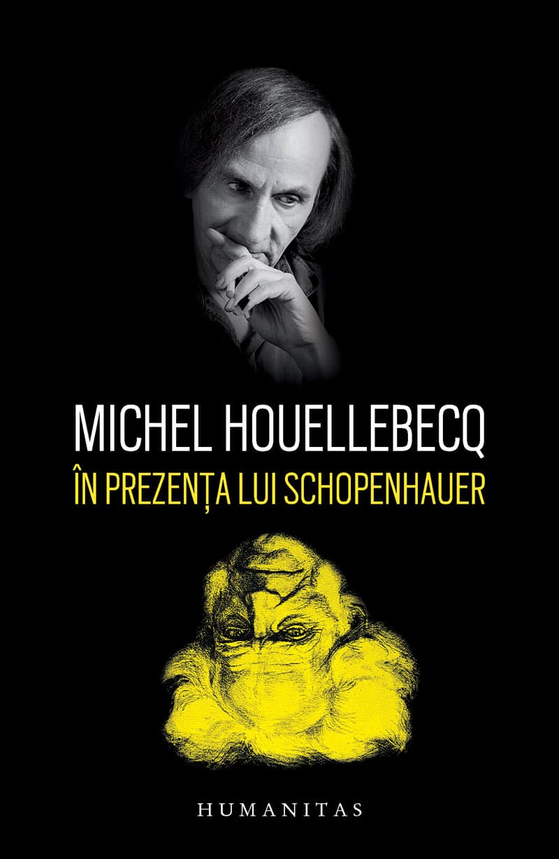 In prezenta lui Schopenhauer | Michel Houellebecq