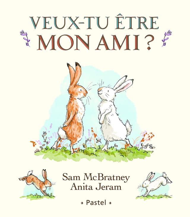 Veux-tu être mon ami ?  | Sam Mcbratney