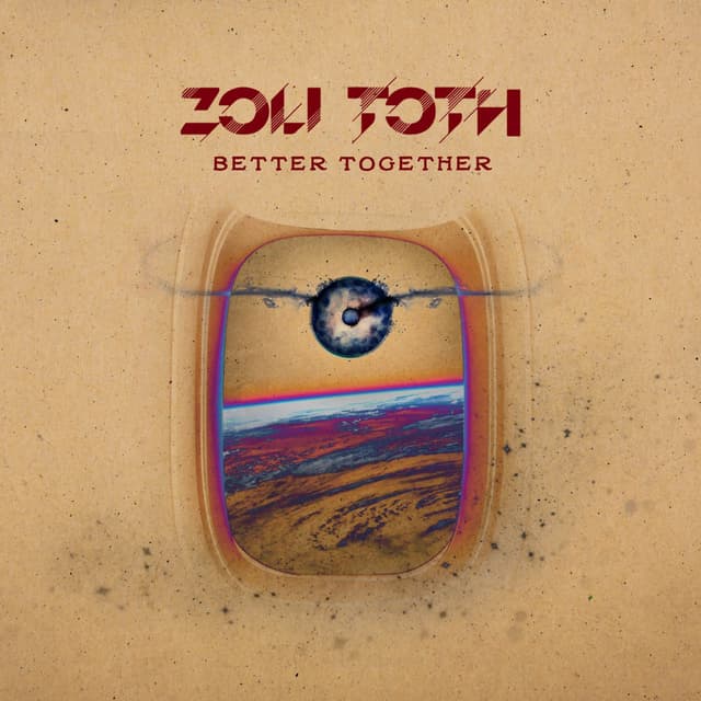Better Together | Zoli Toth