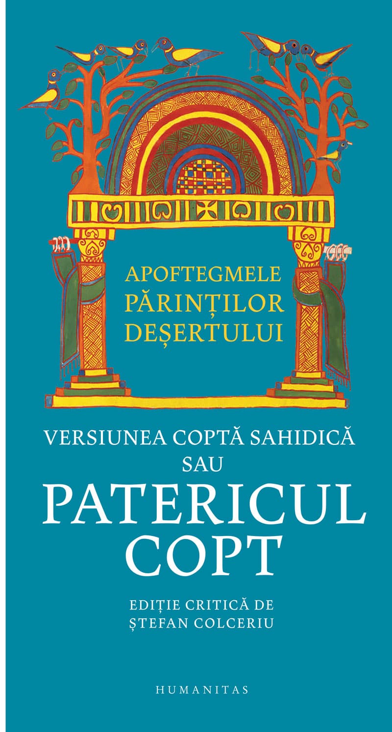 Apoftegmele Parintilor desertului | Stefan Colceriu