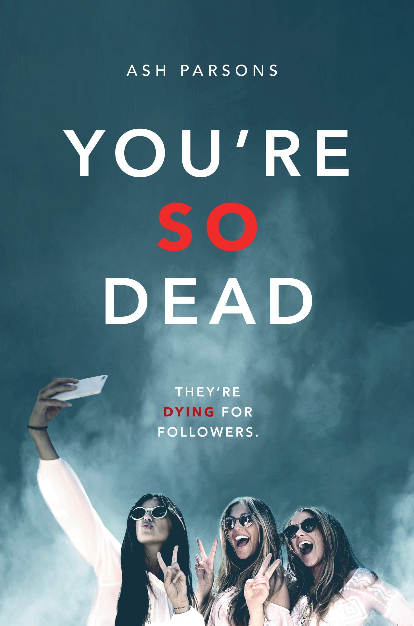 You're So Dead | Ash Parsons