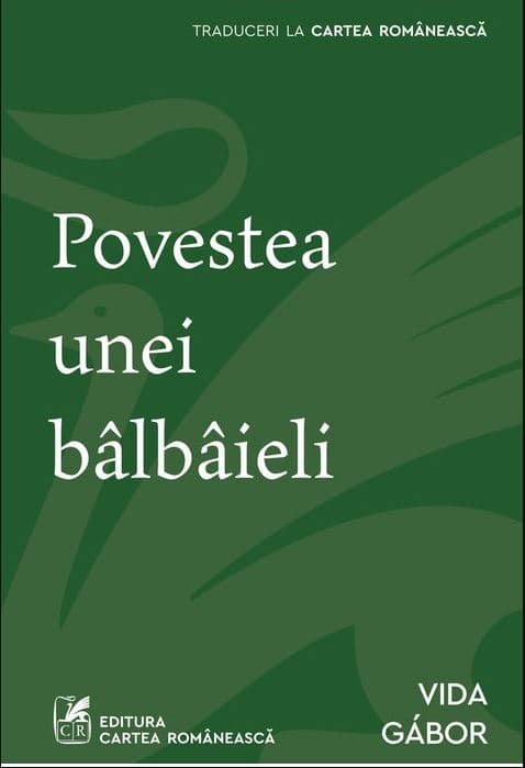 Povestea unei balbaieli | Vida Gabor