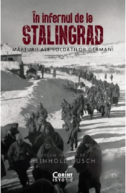 In infernul de la Stalingrad | Reinhold Busch