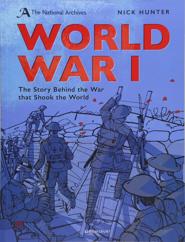 The National Archives: World War I | Nick Hunter