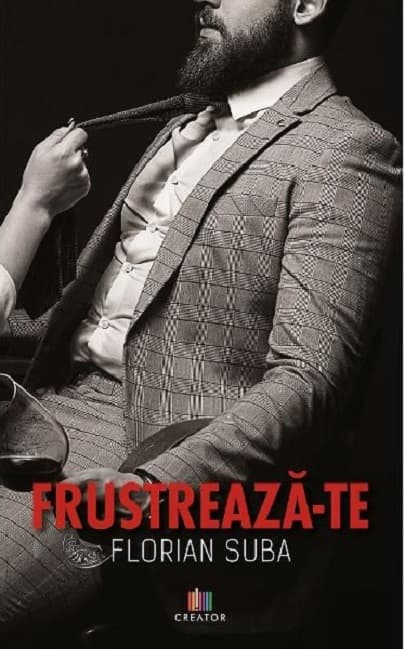 Frustreaza-te  | Florian Suba