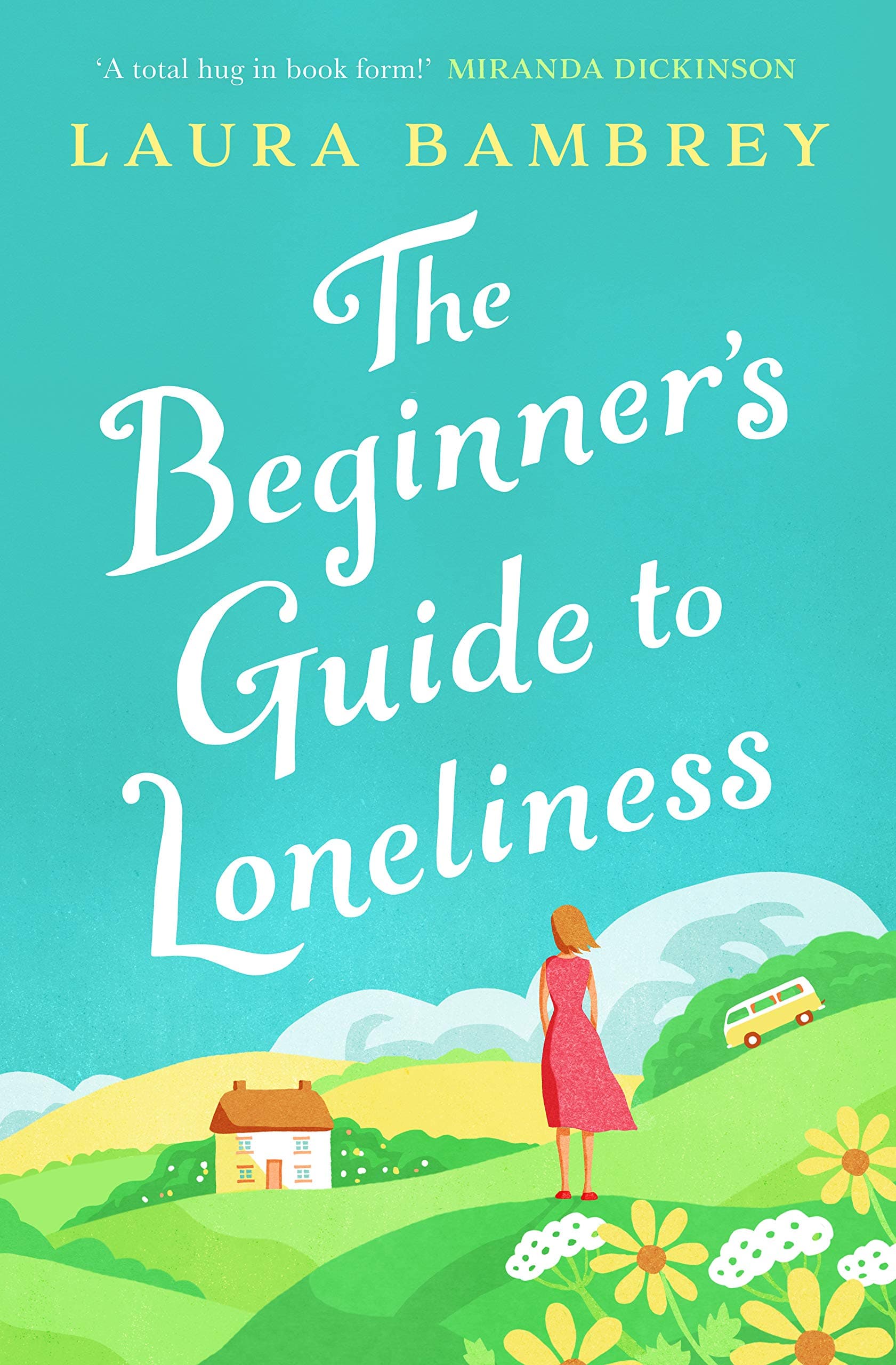 The Beginner's Guide to Loneliness | Laura Bambrey