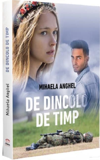 De dincolo de timp  | Mihaela Anghel