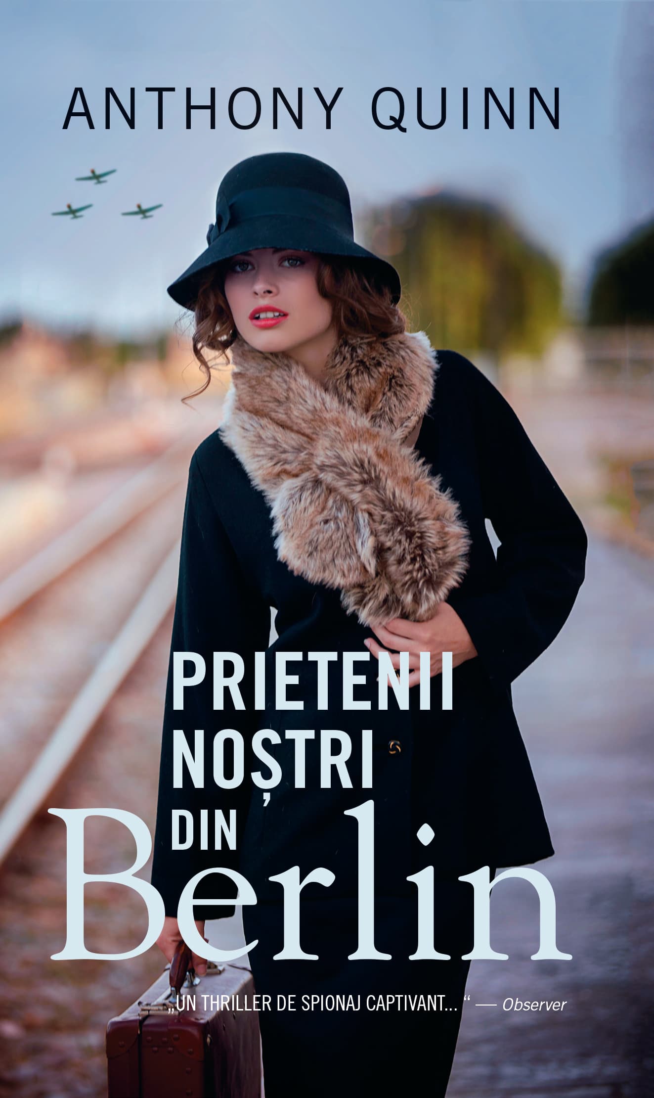Prietenii nostri din Berlin | Anthony Quinn, John Grisham