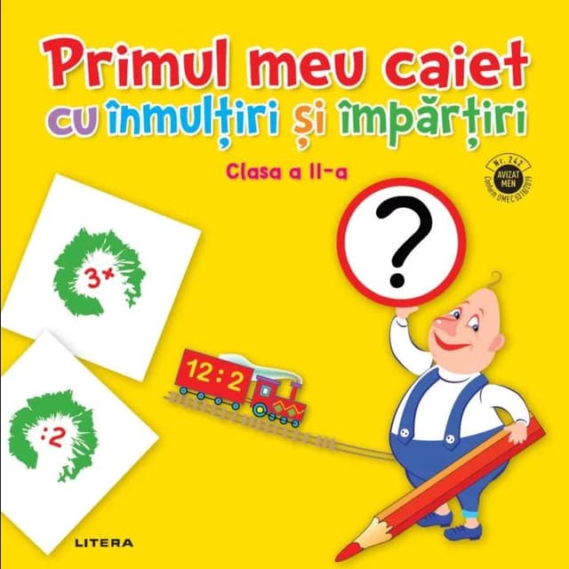 Primul meu caiet cu inmultiri si impartiri |