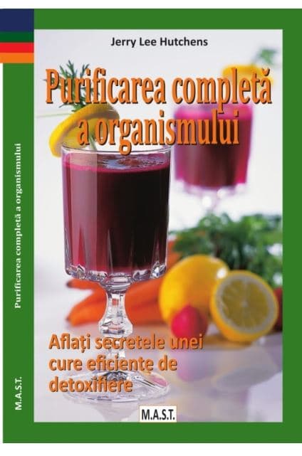 Purificarea completa a organismului | Jerry Lee Hutchens